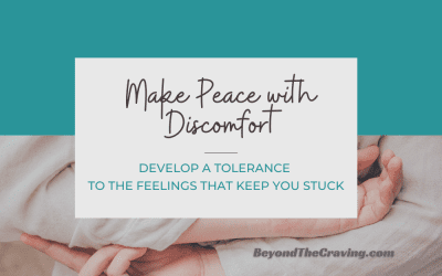 Making Peace With Discomfort